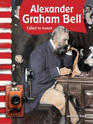 cover image of Alexander Graham Bell: Called to Invent